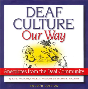 Cover of Deaf Culture, Our Way