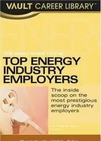 Cover of Vault Guide to the Top Energy & Oil/Gas Employers
