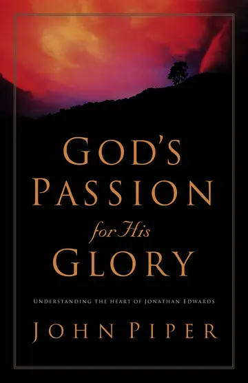 Cover of God's Passion for His Glory