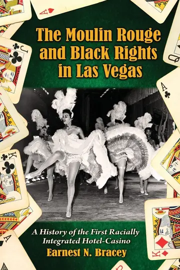 Cover of The Moulin Rouge and Black Rights in Las Vegas