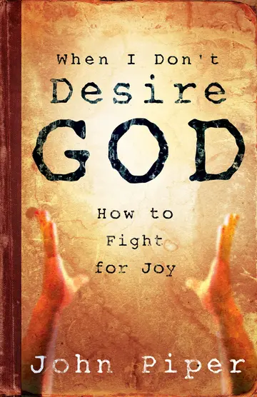 Cover of When I Don't Desire God