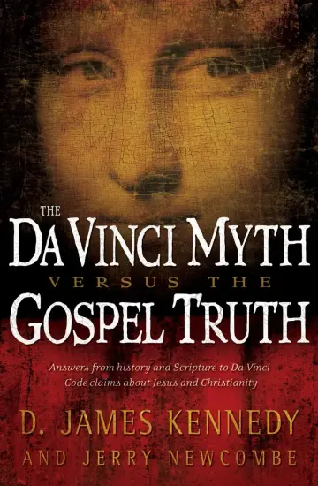 Cover of Da Vinci Myth Versus the Gospel Truth
