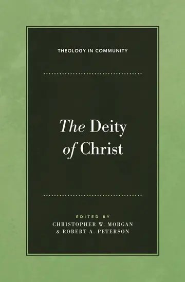 Cover of The Deity of Christ