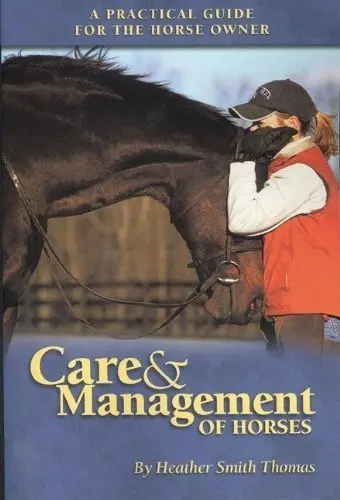 Cover of Care and Management of Horses