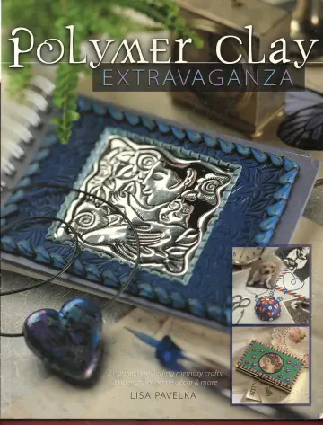 Cover of Polymer Clay Extravaganza