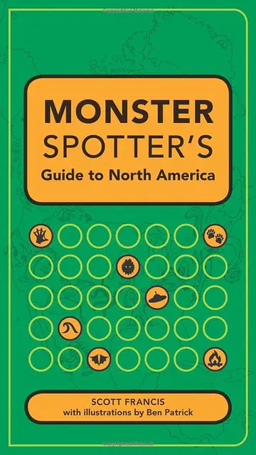 Cover of Monster Spotter's Guide to North America