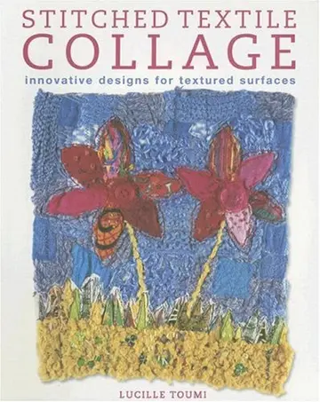 Cover of Stitched Textile Collage