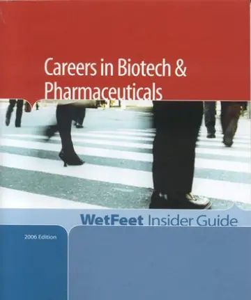 Cover of Wetfeet Insider Guide Careers in Biotech and Pharmaceuticals, 2006
