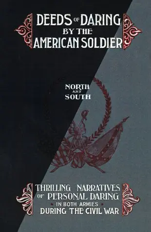 Cover of Deeds of Daring by the American Soldier
