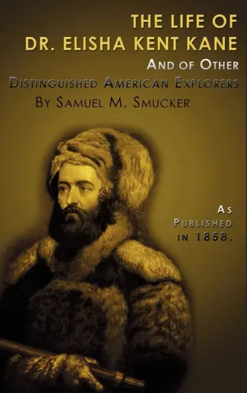 Cover of The Life of Dr. Elisha Kent Kane