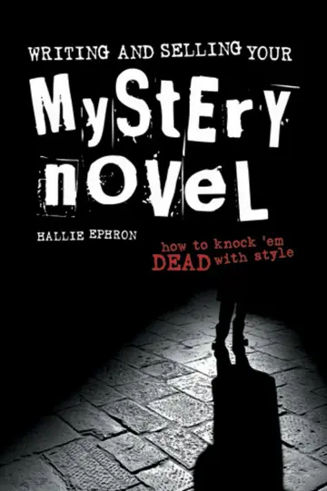 Cover of Writing and Selling Your Mystery Novel