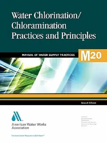 Cover of M20 Water Chlorination/Chloramination Practices and Principles, Second Edition