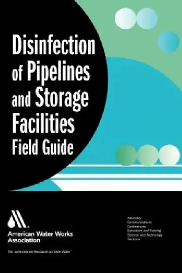 Cover of Disinfection of Pipelines and Storage Facilities Field Guide