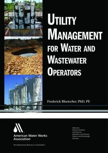 Cover of Utility Management for Water and Wastewater Operators