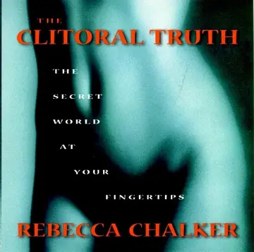 Cover of The Clitoral Truth