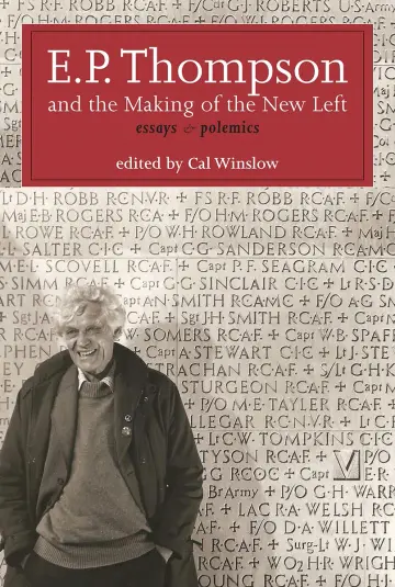 Cover of E. P. Thompson and the Making of the New Left