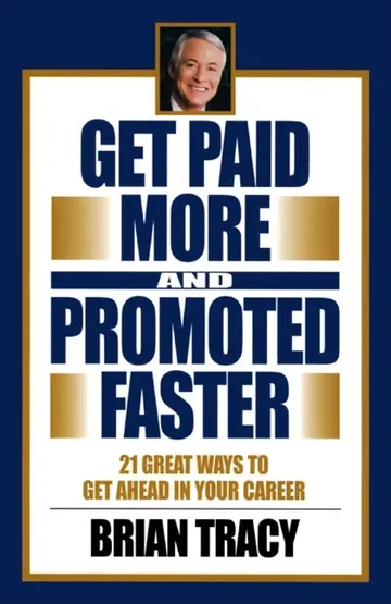 Cover of Get Paid More and Promoted Faster