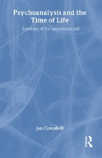 Cover of Psychoanalysis and the Time of Life
