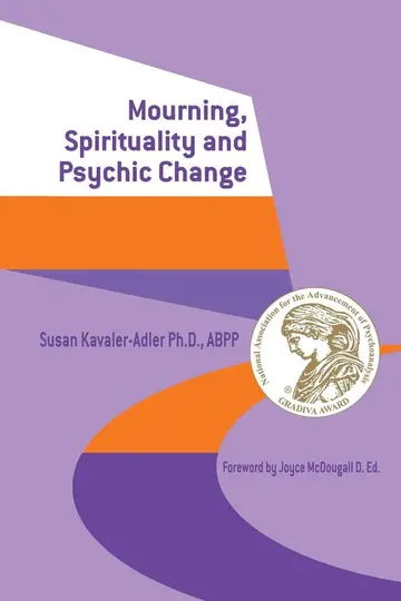 Cover of Mourning, Spirituality and Psychic Change