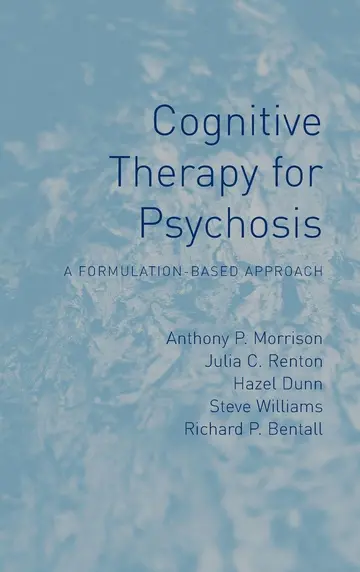 Cover of Cognitive Therapy for Psychosis
