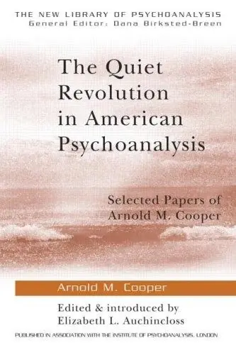 Cover of The Quiet Revolution in American Psychoanalysis