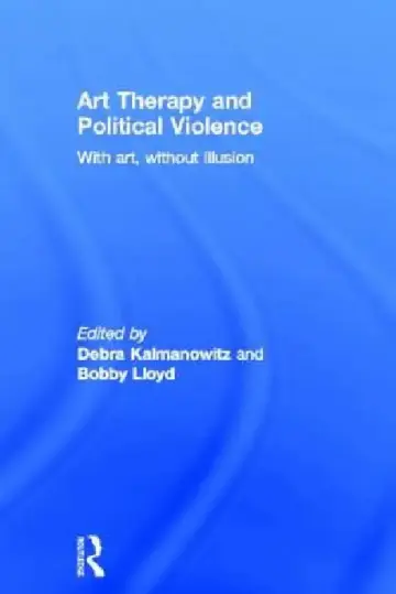 Cover of Art Therapy and Political Violence