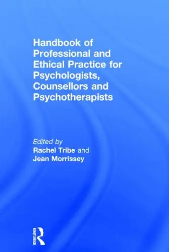Cover of Handbook of Professional and Ethical Practice for Psychologists, Counsellors and Psychotherapists