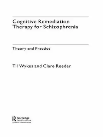 Cover of Cognitive Remediation Therapy for Schizophrenia