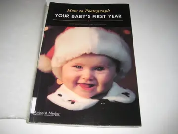 Cover of How to Photograph Your Baby's First Year