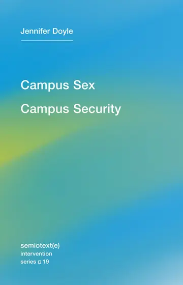 Cover of Campus Sex, Campus Security
