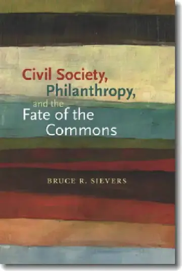 Cover of Civil Society, Philanthropy, and the Fate of the Commons