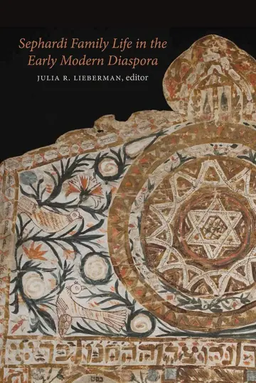 Cover of Sephardi Family Life in the Early Modern Diaspora