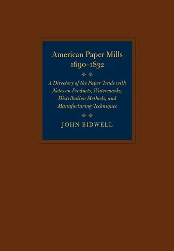 Cover of American Paper Mills, 1690-1832