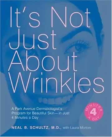 Cover of It's Not Just About Wrinkles