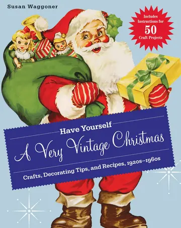 Cover of Have Yourself a Very Vintage Christmas