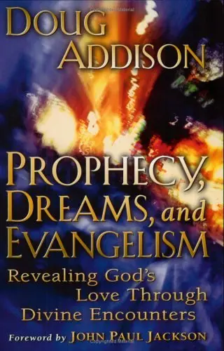 Cover of Prophecy, Dreams, and Evangelism