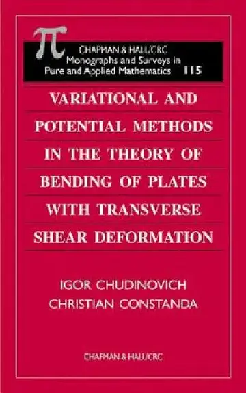 Cover of Variational And Potential Methods In The Theory Of Bending Of Plates With Transverse Shear Deformation