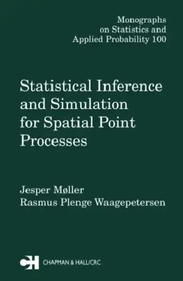 Cover of Statistical Inference and Simulation for Spatial Point Processes