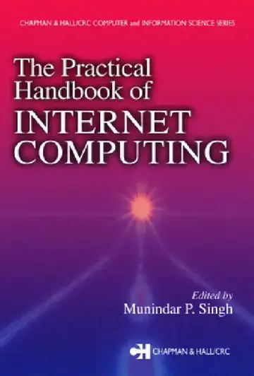 Cover of The Practical Handbook of Internet Computing