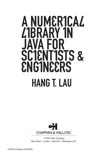 Cover of A Numerical Library in Java for Scientists and Engineers