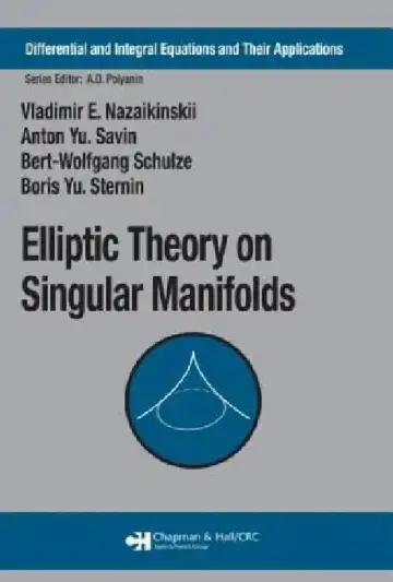 Cover of Elliptic Theory on Singular Manifolds
