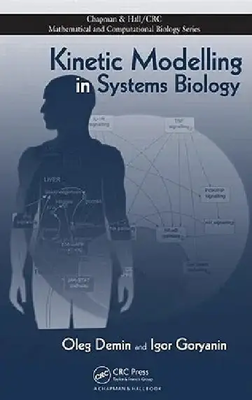Cover of Kinetic Modelling in Systems Biology [With CDROM]