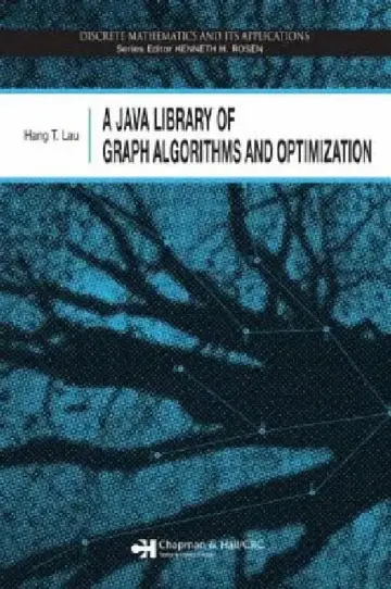Cover of A Java Library of Graph Algorithms and Optimization