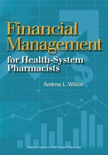 Cover of Financial Management for Health-System Pharmacists