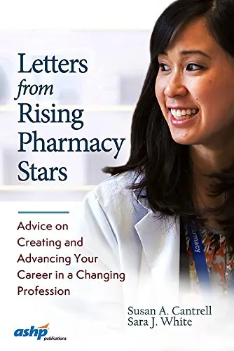 Cover of Letters from Rising Pharmacy Stars