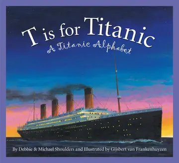 Cover of T is for Titanic