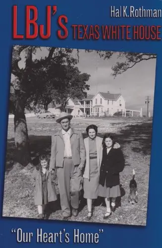 Cover of Lbj's Texas White House
