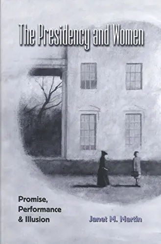 Cover of The Presidency and Women