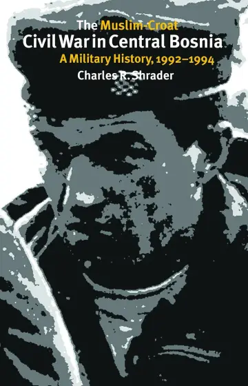 Cover of The Muslim-Croat Civil War in Central Bosnia