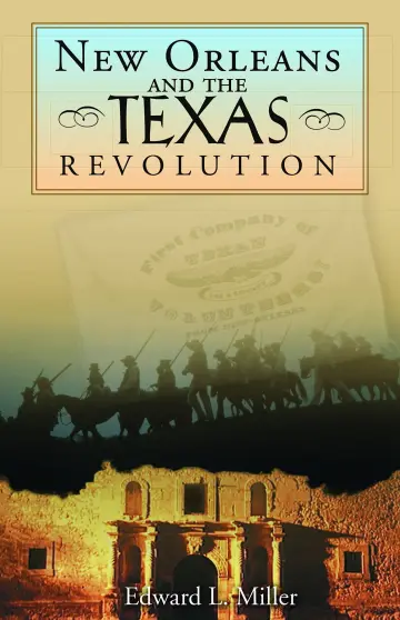 Cover of New Orleans and the Texas Revolution